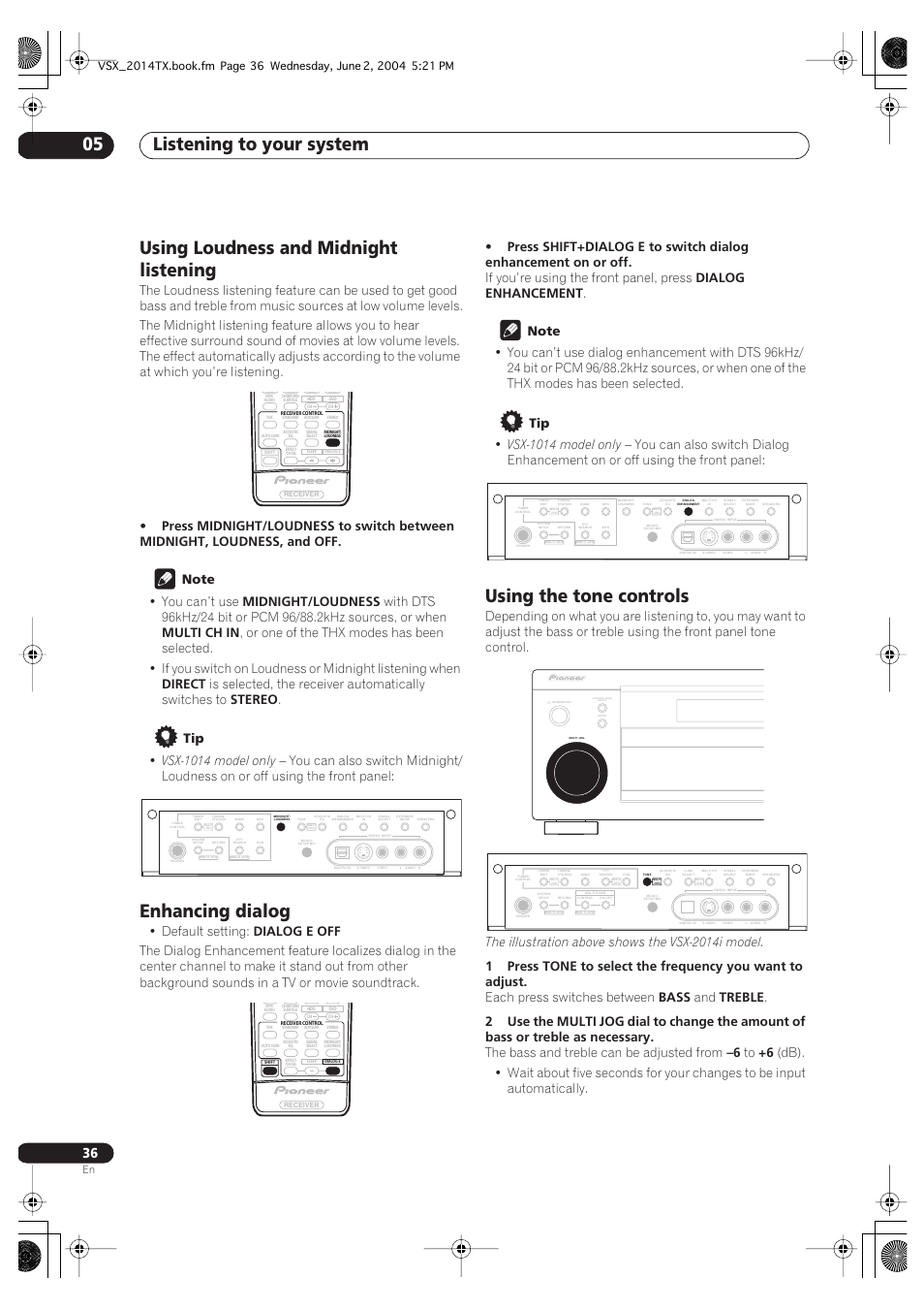 Listening to your system 05, Using loudness and midnight listening, Enhancing dialog | Using the tone controls, You can’t use, Midnight/loudness, Multi ch in, Direct, Stereo, Vsx-1014 model only | Pioneer VSX-2014i User Manual | Page 36 / 84