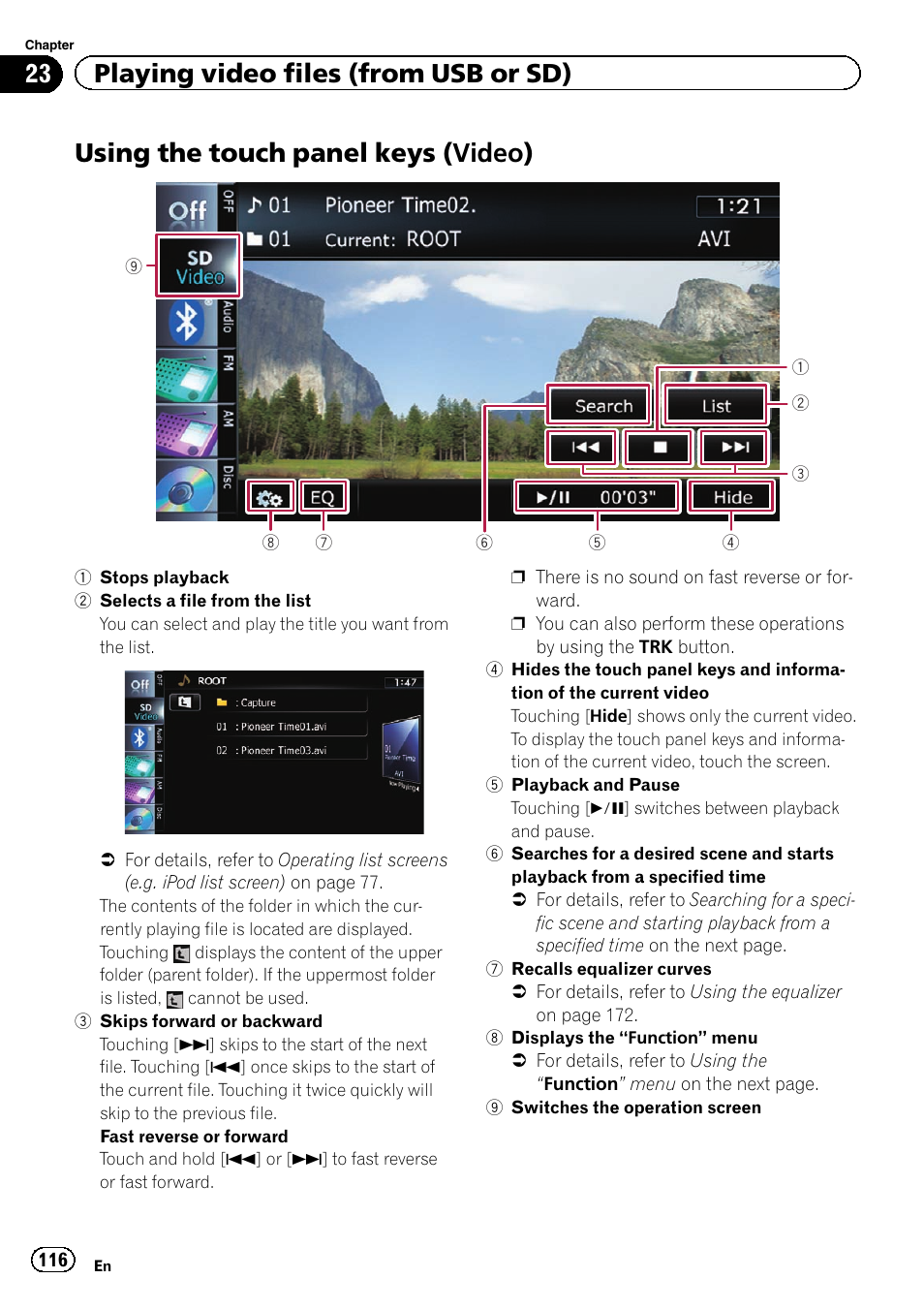 Using the touch panel keys (video), Using the touch panel, Keys | 23 playing video files (from usb or sd) | Pioneer SUPER TUNER 3 D AVIC-Z120BT User Manual | Page 116 / 228