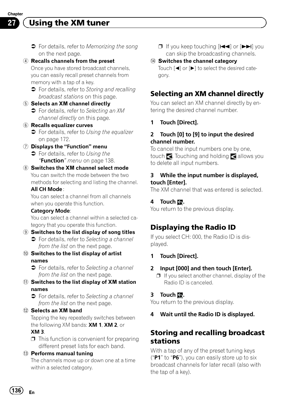 Selecting an xm channel directly 136, Displaying the radio id 136, Storing and recalling broadcast | Stations, 27 using the xm tuner, Selecting an xm channel directly, Displaying the radio id, Storing and recalling broadcast stations | Pioneer SUPER TUNER 3 D AVIC-Z120BT User Manual | Page 136 / 228