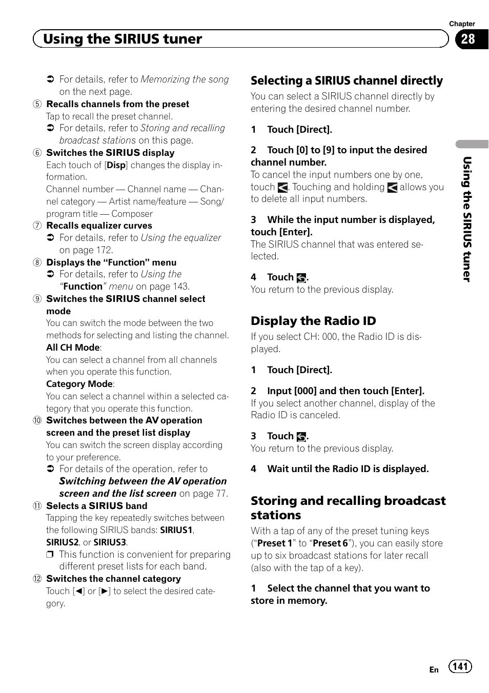 Selecting a sirius channel, Directly, Display the radio id 141 | Storing and recalling broadcast, Stations, Selecting a sirius, Using the sirius tuner, Selecting a sirius channel directly, Display the radio id, Storing and recalling broadcast stations | Pioneer SUPER TUNER 3 D AVIC-Z120BT User Manual | Page 141 / 228