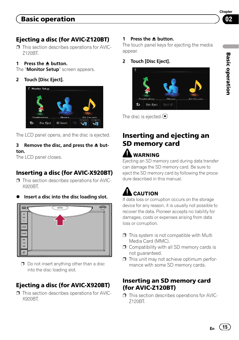 Ejecting a disc (for avic-z120bt) 15, Inserting a disc (for avic-x920bt) 15, Ejecting a disc (for avic-x920bt) 15 | Inserting and ejecting an sd memory, Card, Inserting an sd memory card (for avic, Z120bt), Basic operation | Pioneer SUPER TUNER 3 D AVIC-Z120BT User Manual | Page 15 / 228