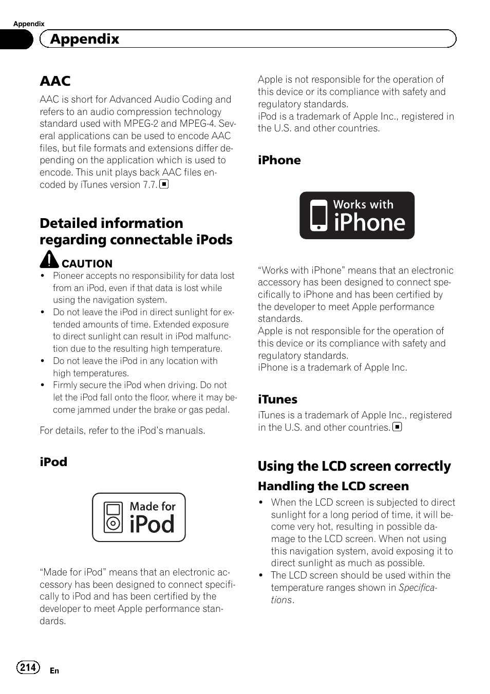 Detailed information regarding connectable, Ipods, Ipod 214 | Iphone 214, Itunes 214, Using the lcd screen correctly, Handling the lcd screen 214, Detailed information regarding connectable ipods, Appendix | Pioneer SUPER TUNER 3 D AVIC-Z120BT User Manual | Page 214 / 228