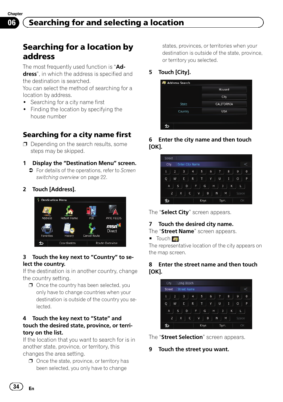 Searching for a location by address, Searching for a city name first 34, 06 searching for and selecting a location | Searching for a city name first | Pioneer SUPER TUNER 3 D AVIC-Z120BT User Manual | Page 34 / 228