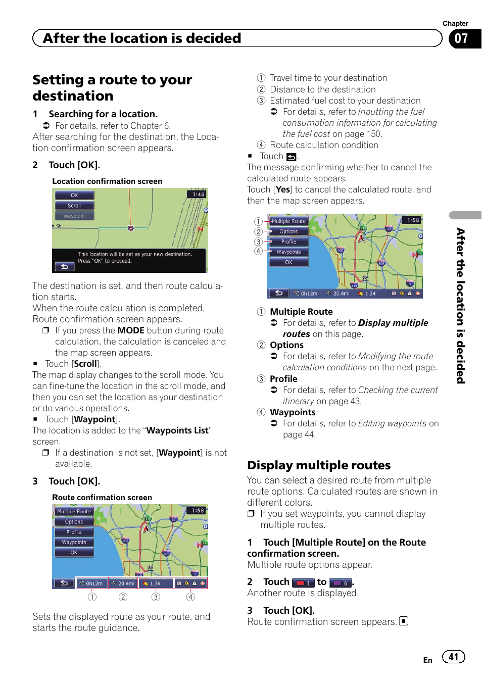 Display multiple routes 41, Setting a route to, Setting a route to your destination | After the location is decided, Display multiple routes | Pioneer SUPER TUNER 3 D AVIC-Z120BT User Manual | Page 41 / 228