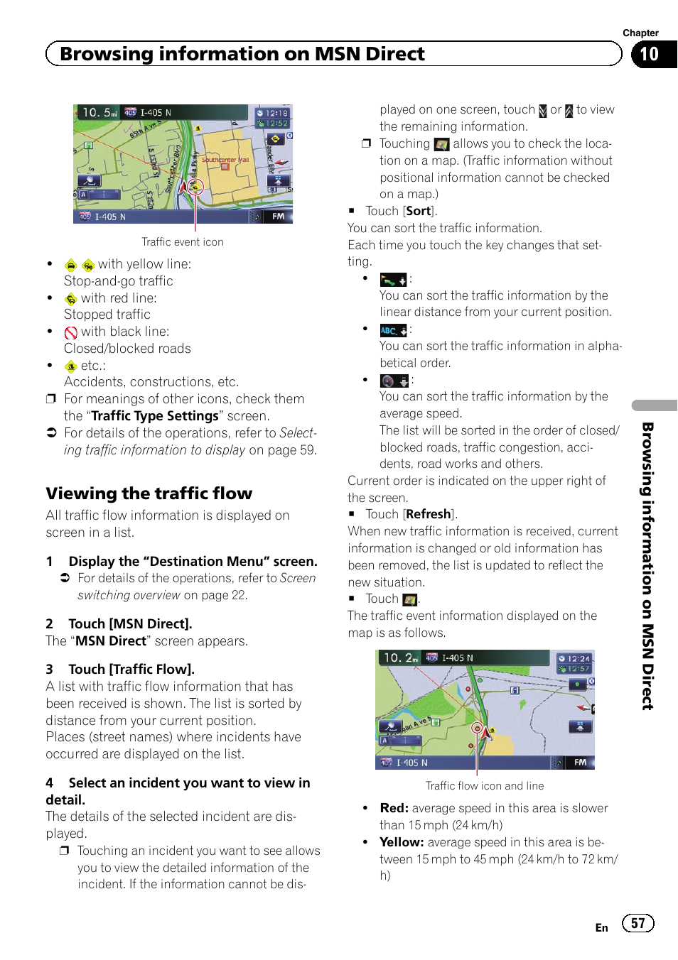 Viewing the traffic flow 57, Browsing information on msn direct, Viewing the traffic flow | Pioneer SUPER TUNER 3 D AVIC-Z120BT User Manual | Page 57 / 228