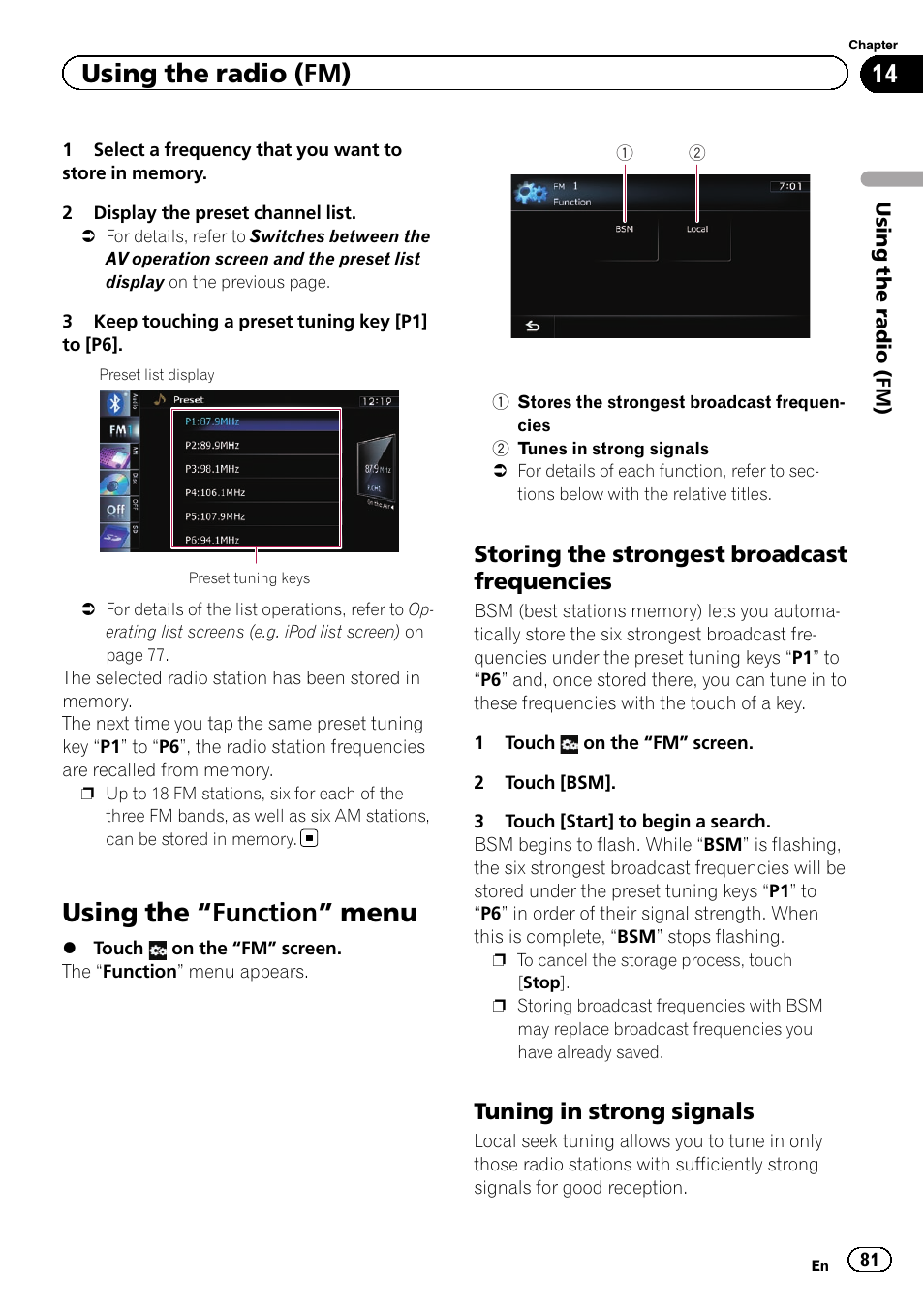 Using the, Function” menu 81, Storing the strongest broadcast | Frequencies, Tuning in strong signals 81, Using the “function” menu, Using the radio (fm), Storing the strongest broadcast frequencies, Tuning in strong signals | Pioneer SUPER TUNER 3 D AVIC-Z120BT User Manual | Page 81 / 228