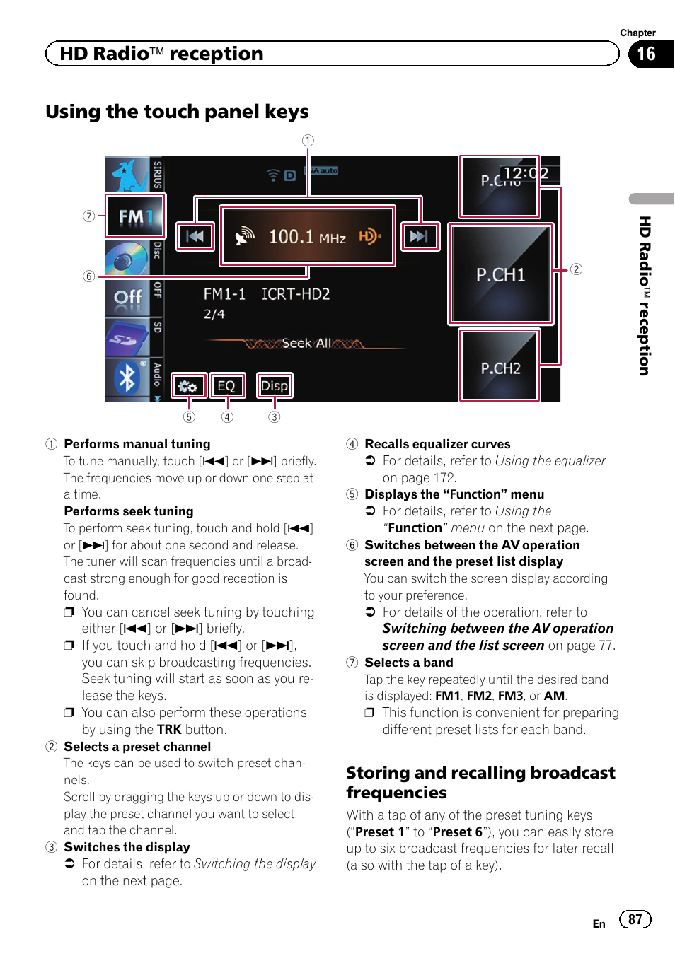Using the touch panel keys, Storing and recalling broadcast, Frequencies | Using the touch panel, Hd radio ä reception, Storing and recalling broadcast frequencies | Pioneer SUPER TUNER 3 D AVIC-Z120BT User Manual | Page 87 / 228