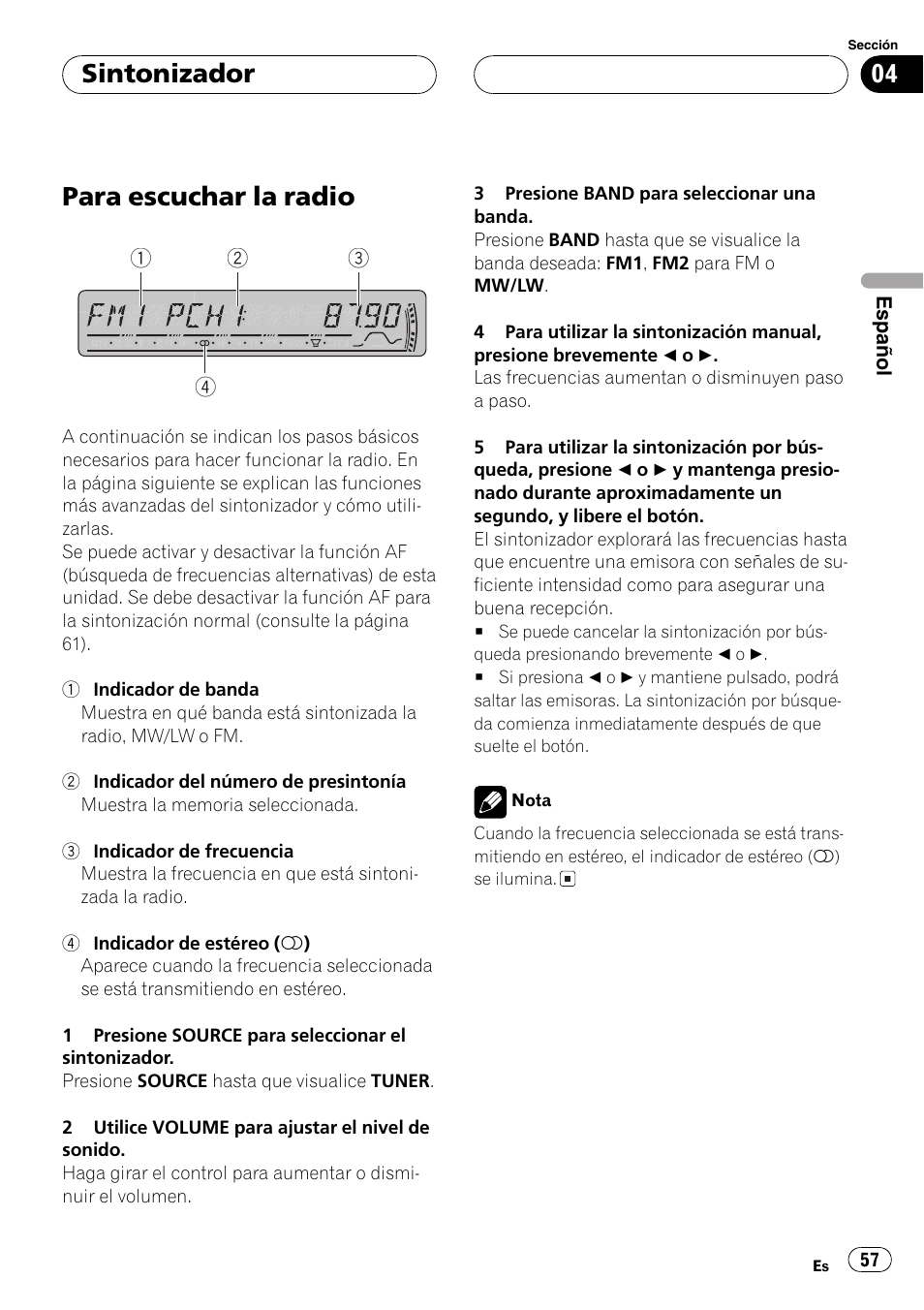 Sintonizador, Para escuchar la radio 57, Para escuchar la radio | Pioneer DEH-P4800MP User Manual | Page 57 / 104