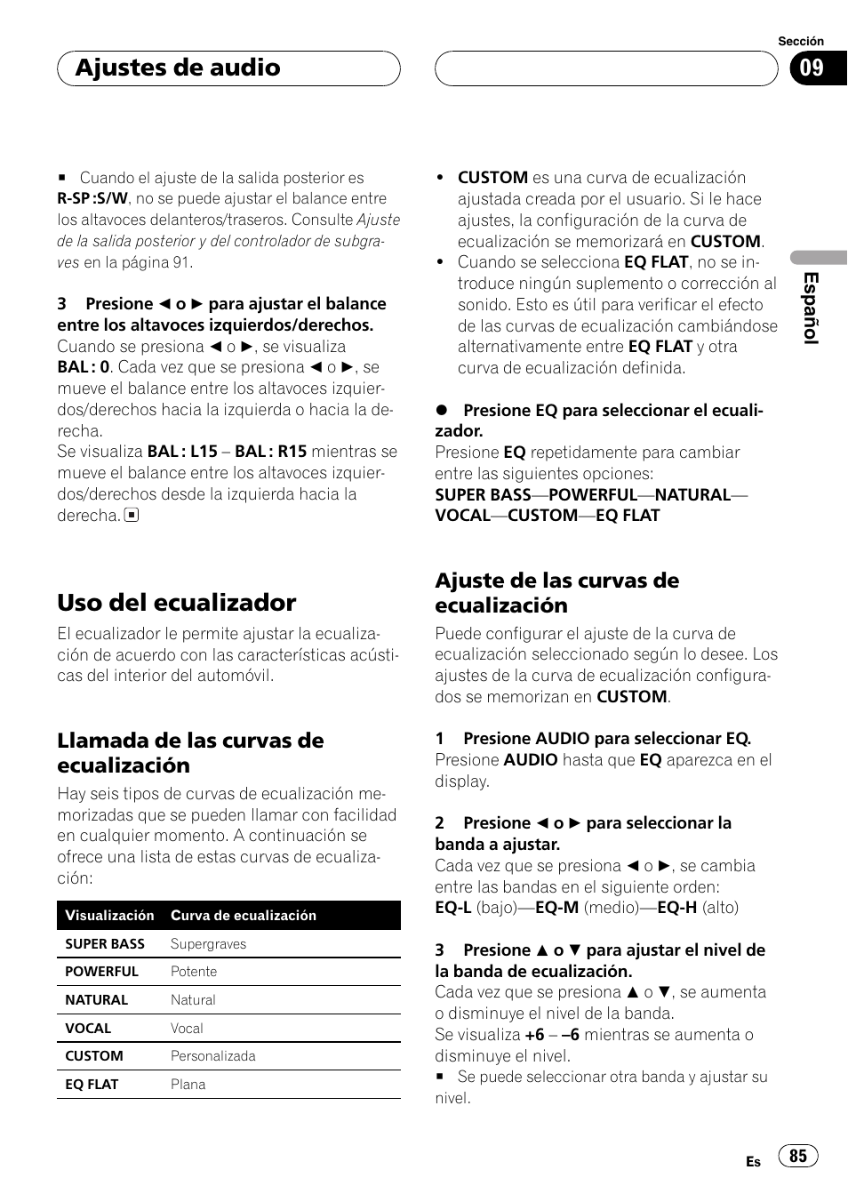 Uso del ecualizador 85, Llamada de las curvas de, Ecualización 85 | Ajuste de las curvas de, Uso del ecualizador, Ajustes de audio, Llamada de las curvas de ecualización, Ajuste de las curvas de ecualización | Pioneer DEH-P4800MP User Manual | Page 85 / 104