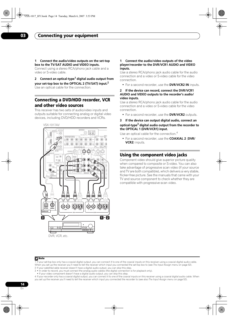 Connecting your equipment 03, Using the component video jacks, Use an optical cable for the connection | Dvr, vcr, etc | Pioneer VSX-1017AV-K User Manual | Page 14 / 72