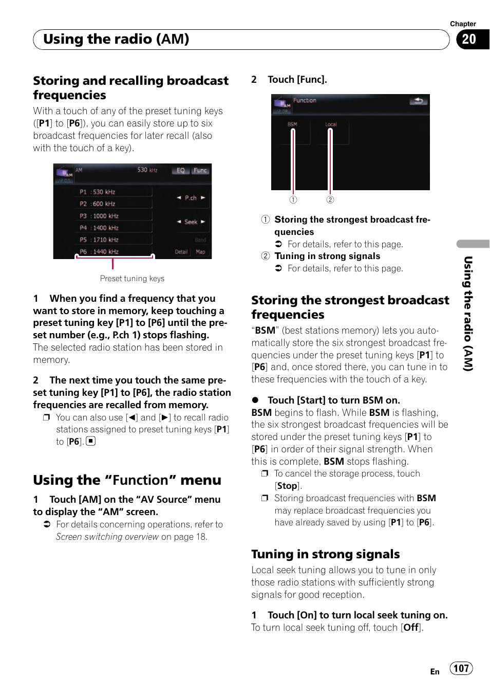 Storing and recalling broadcast, Frequencies, Using the | Function” menu 107, Storing the strongest broadcast, Tuning in strong signals 107, Using the “function” menu, Using the radio (am), Storing and recalling broadcast frequencies, Storing the strongest broadcast frequencies | Pioneer Premier Flash Memory Multimedia AV Navigation Receiver AVIC-F90BT User Manual | Page 107 / 189