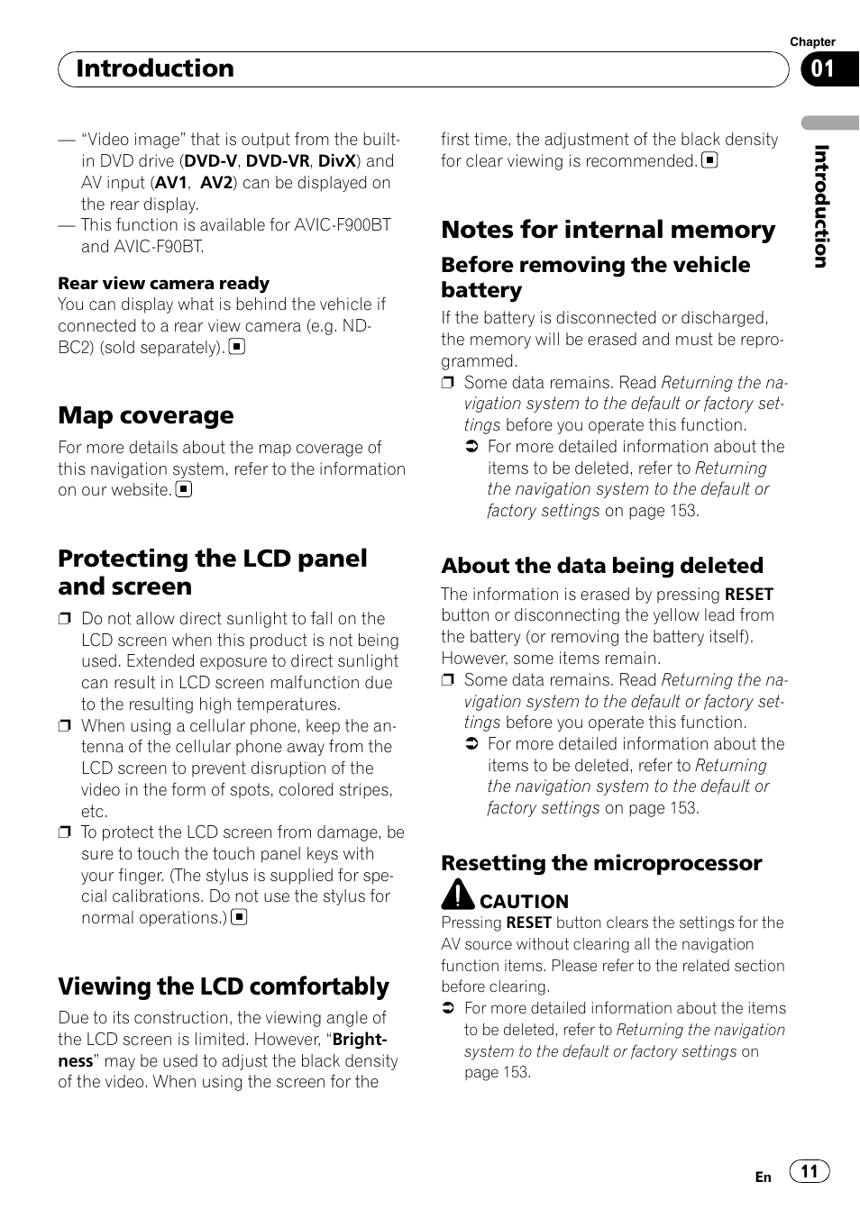 Map coverage, Protecting the lcd panel and screen, Viewing the lcd comfortably | Notes for internal memory, Before removing the vehicle, Battery, About the data being deleted 11, Resetting the microprocessor 11, Introduction | Pioneer Premier Flash Memory Multimedia AV Navigation Receiver AVIC-F90BT User Manual | Page 11 / 189