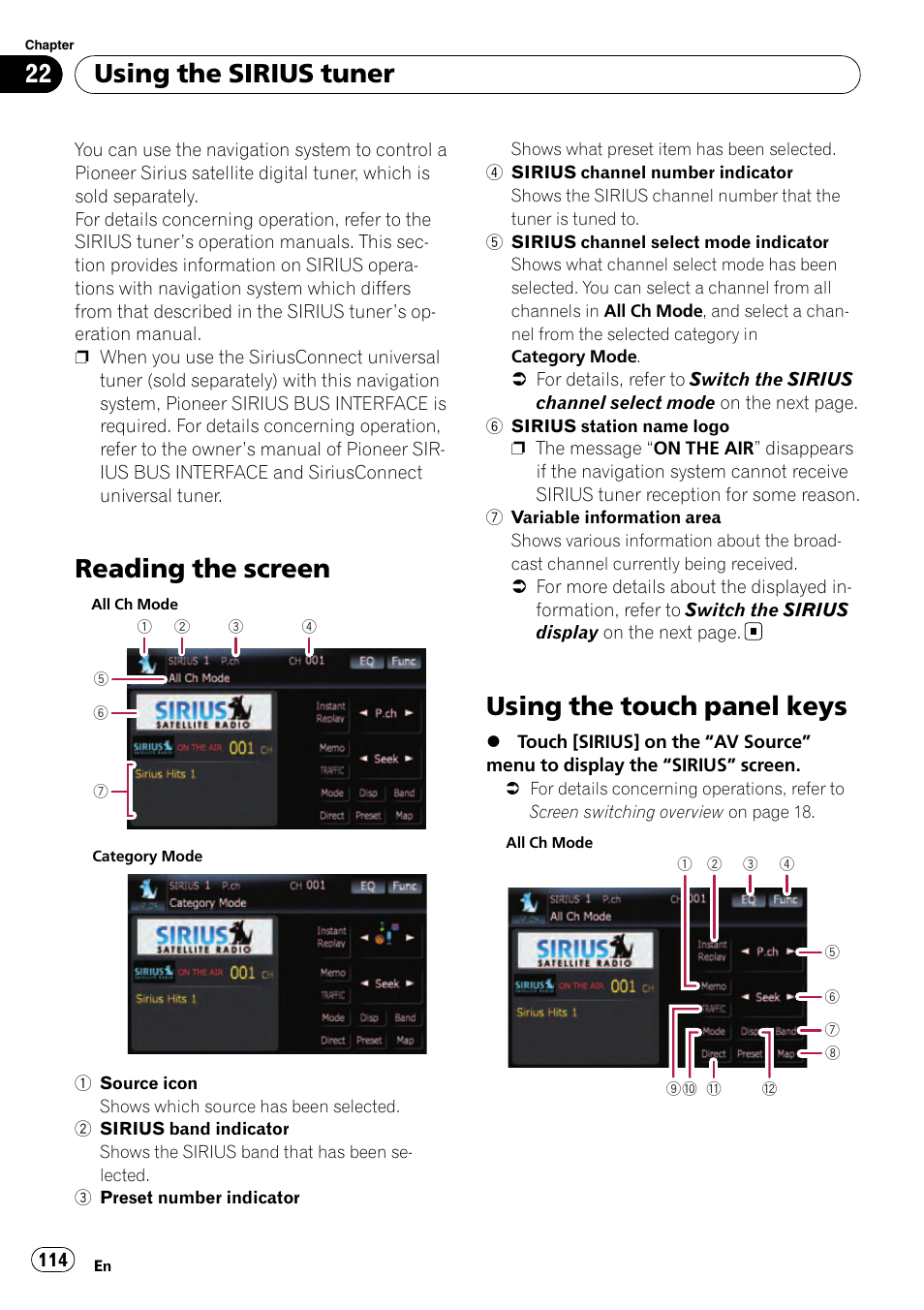 Using the sirius tuner reading the screen, Using the touch panel keys, Reading the screen | Using the sirius tuner | Pioneer Premier Flash Memory Multimedia AV Navigation Receiver AVIC-F90BT User Manual | Page 114 / 189