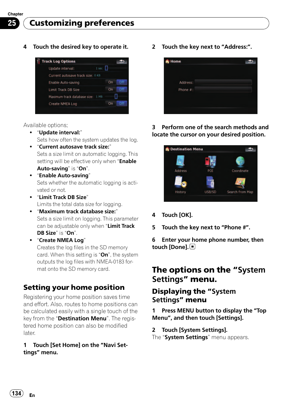 Setting your home position 134, The options on the, System settings | Menu, Displaying the “system settings, Setting your home, Setting your home po, The options on the “system settings ” menu, Customizing preferences | Pioneer Premier Flash Memory Multimedia AV Navigation Receiver AVIC-F90BT User Manual | Page 134 / 189