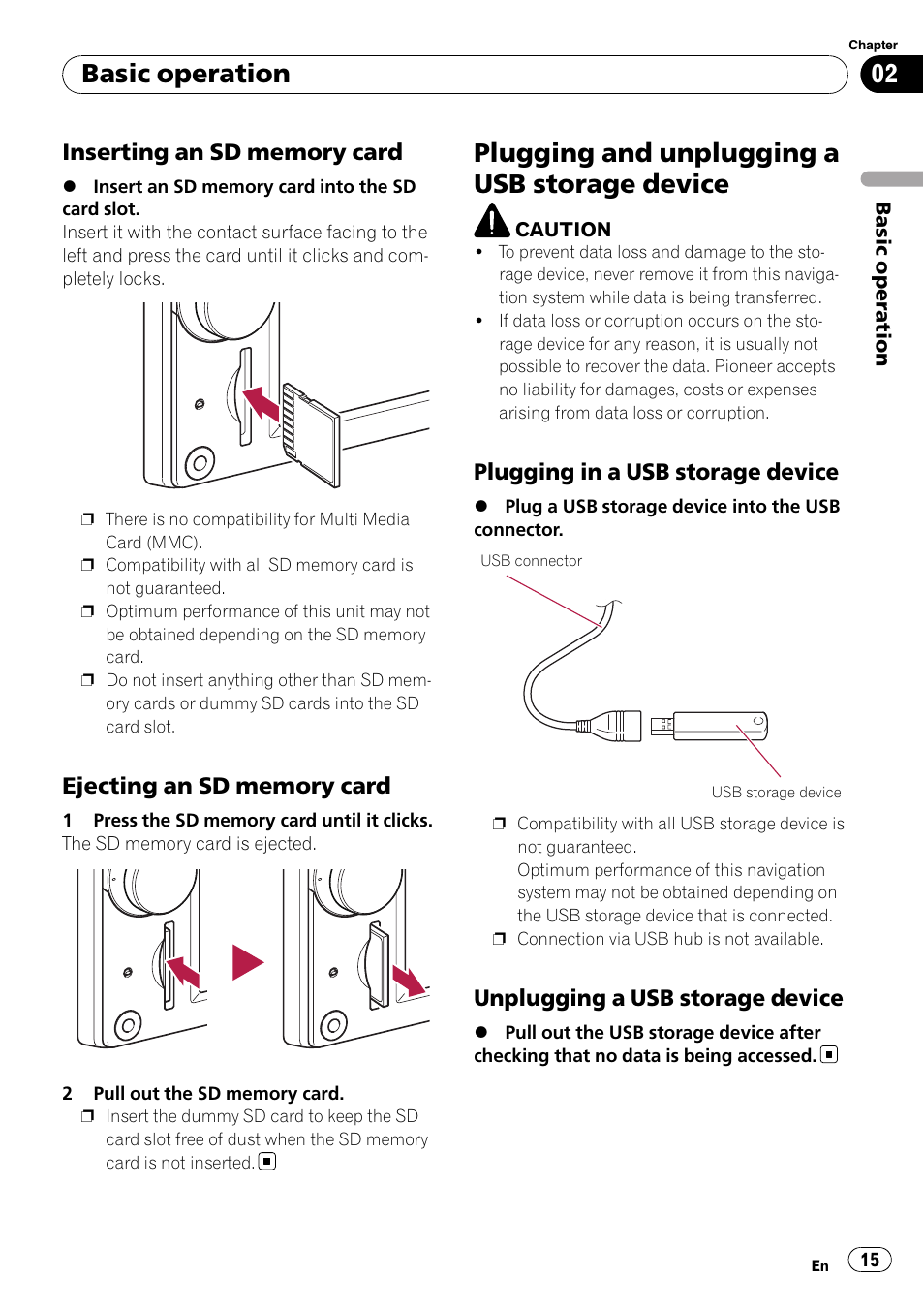 Inserting an sd memory card 15, Ejecting an sd memory card 15, Plugging and unplugging a usb storage | Device, Plugging in a usb storage device 15, Unplugging a usb storage device 15, Plugging and unplugging a usb storage device, Basic operation, Plugging in a usb storage device, Unplugging a usb storage device | Pioneer Premier Flash Memory Multimedia AV Navigation Receiver AVIC-F90BT User Manual | Page 15 / 189