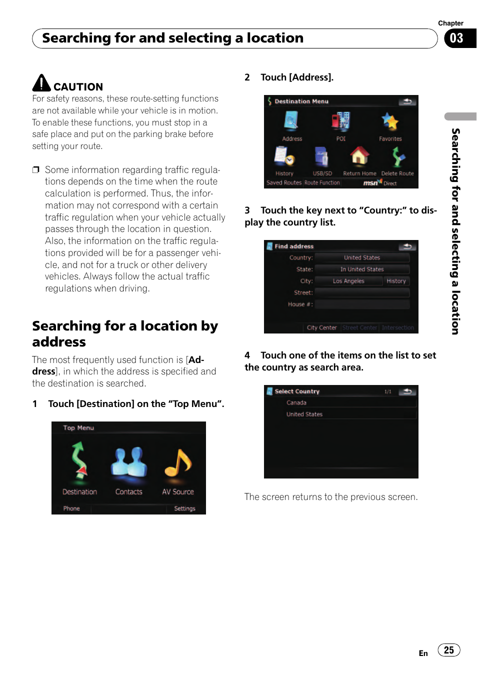 Searching for a location by address, Searching for and selecting a location | Pioneer Premier Flash Memory Multimedia AV Navigation Receiver AVIC-F90BT User Manual | Page 25 / 189