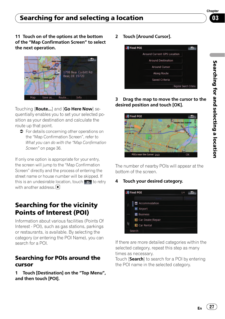 Searching for the vicinity points of interest, Poi), Searching for pois around the | Cursor, Searching for and selecting a location, Searching for pois around the cursor | Pioneer Premier Flash Memory Multimedia AV Navigation Receiver AVIC-F90BT User Manual | Page 27 / 189