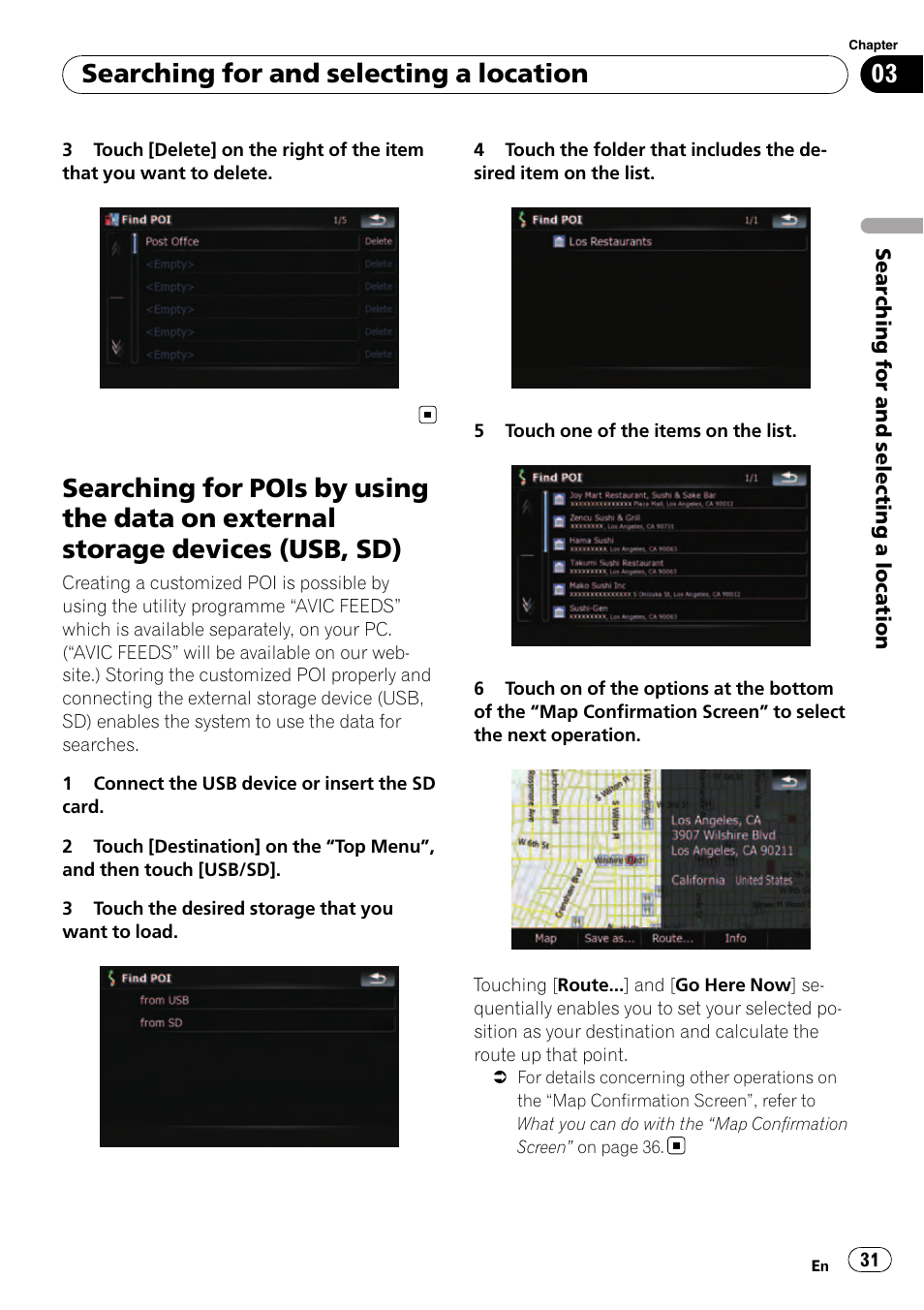 Searching for pois by using the data on, External storage devices (usb, sd), Searching for and selecting a location | Pioneer Premier Flash Memory Multimedia AV Navigation Receiver AVIC-F90BT User Manual | Page 31 / 189