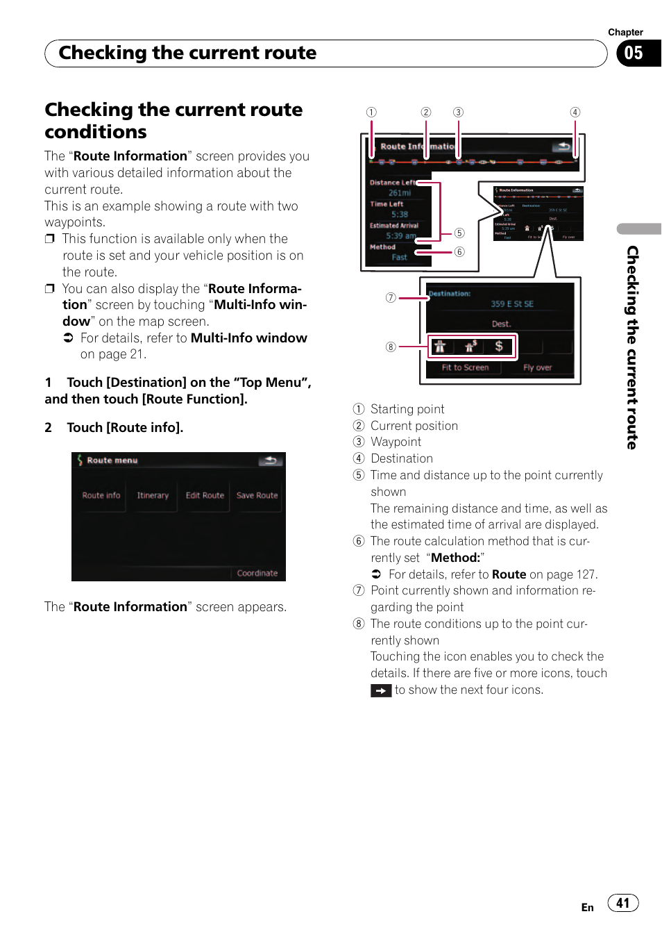 Checking the current, Checking the current route conditions, Checking the current route | Pioneer Premier Flash Memory Multimedia AV Navigation Receiver AVIC-F90BT User Manual | Page 41 / 189