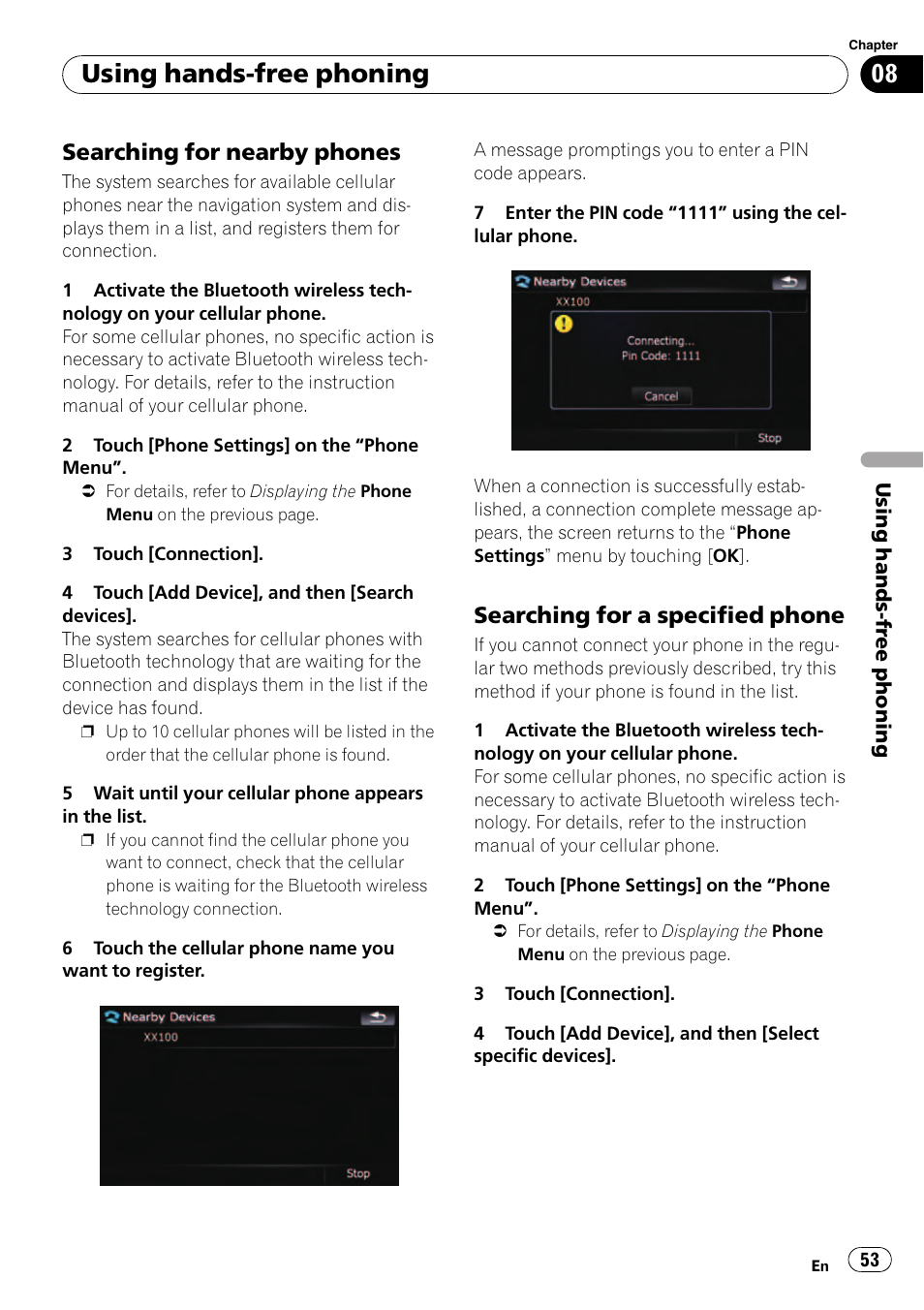 Searching for nearby phones 53, Searching for a specified phone 53, Using hands-free phoning | Searching for nearby phones, Searching for a specified phone | Pioneer Premier Flash Memory Multimedia AV Navigation Receiver AVIC-F90BT User Manual | Page 53 / 189