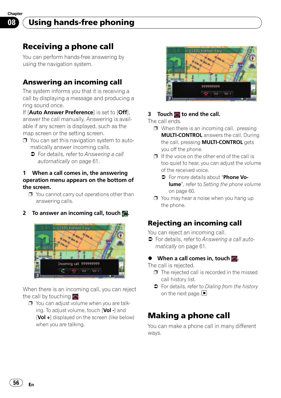 Receiving a phone call, Answering an incoming call 56, Rejecting an incoming call 56 | Making a phone call, Using hands-free phoning, Answering an incoming call, Rejecting an incoming call | Pioneer Premier Flash Memory Multimedia AV Navigation Receiver AVIC-F90BT User Manual | Page 56 / 189