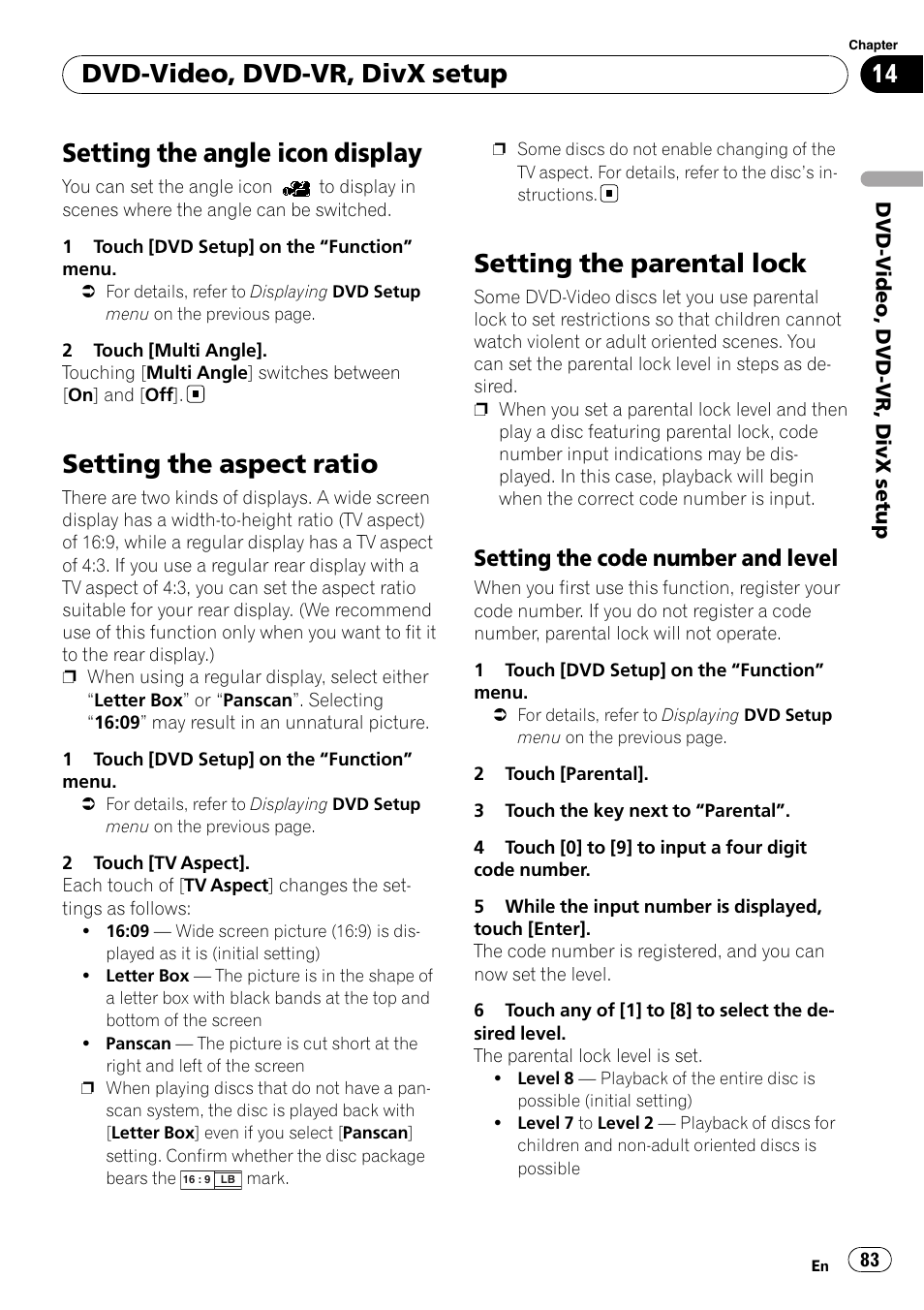 Setting the angle icon display, Setting the aspect ratio, Setting the parental lock | Setting the code number and level 83, Setting the angle icon, Dvd-video, dvd-vr, divx setup, Setting the code number and level | Pioneer Premier Flash Memory Multimedia AV Navigation Receiver AVIC-F90BT User Manual | Page 83 / 189