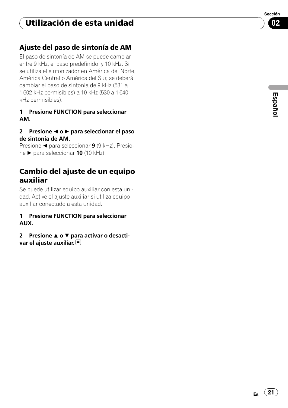 Ajuste del paso de sintonía de am 21, Cambio del ajuste de un equipo, Auxiliar | Utilización de esta unidad | Pioneer Super Tuner III D DEH-1050E User Manual | Page 21 / 56