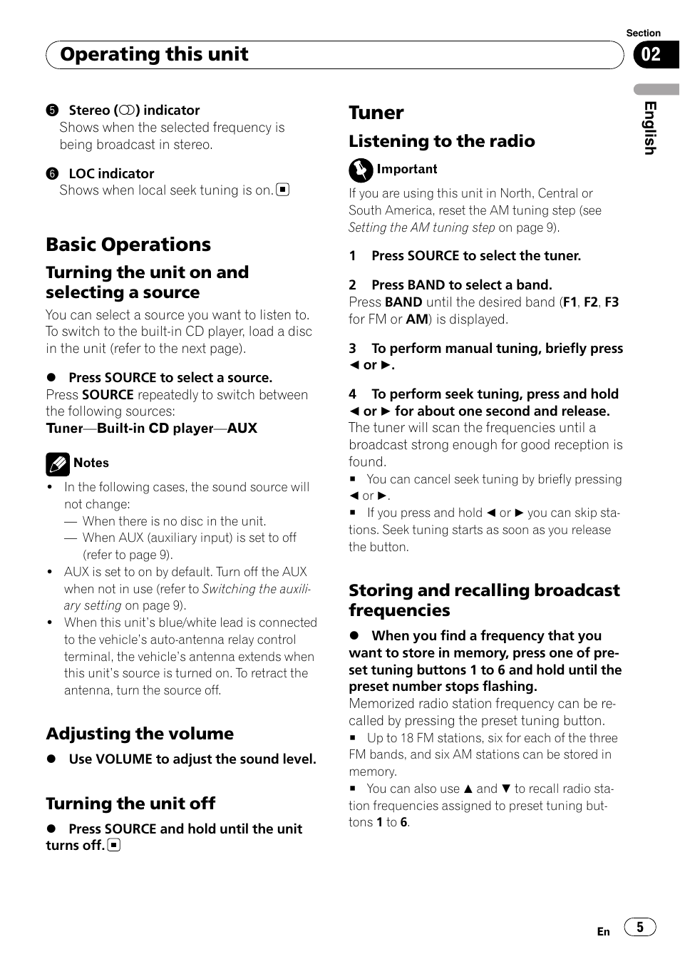 Basic operations, Turning the unit on and selecting a, Source | Adjusting the volume 5, Turning the unit off 5, Tuner, Listening to the radio 5, Storing and recalling broadcast, Frequencies, Operating this unit | Pioneer Super Tuner III D DEH-1050E User Manual | Page 5 / 56