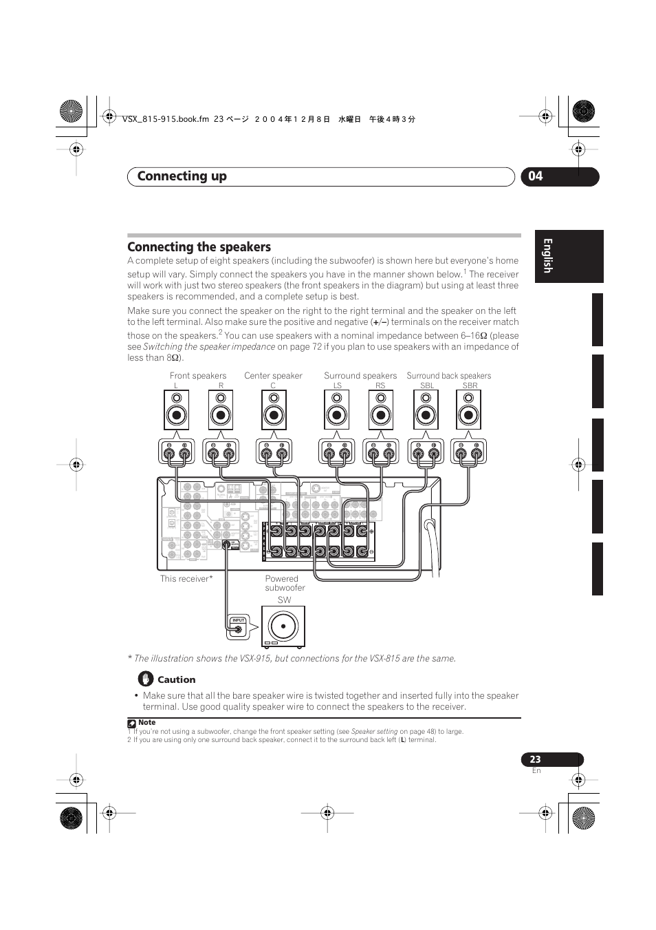 Connecting the speakers, Connecting up 04, Please see | Switching the speaker impedance, Caution, Front speakers, Surround back speakers center speaker, Lr c ls rs, Sbl sbr | Pioneer 915 User Manual | Page 23 / 76