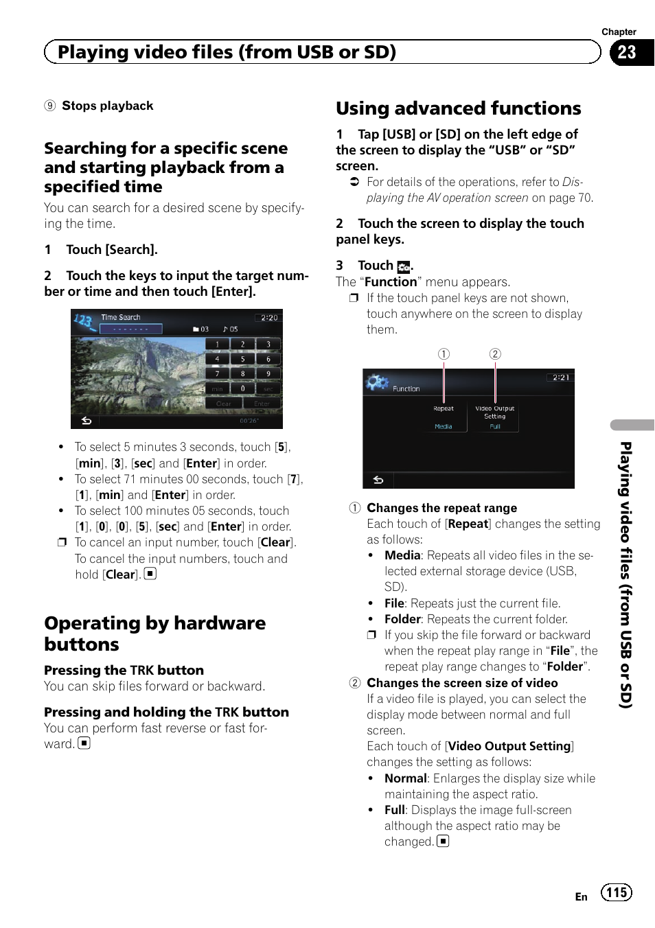 Searching for a specific scene and, Starting playback from a specified time, Operating by hardware buttons | Using advanced functions, Using advanced func, Searching for a speci, Playing video files (from usb or sd) | Pioneer SUPER TUNER IIID AVIC-X9310BT User Manual | Page 115 / 232