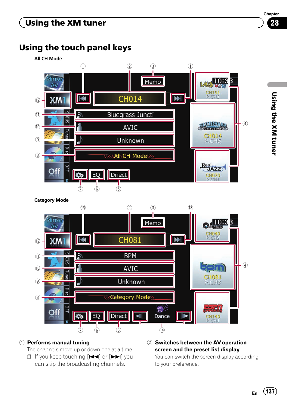 Using the touch panel keys, Using the touch panel, Using the xm tuner | Pioneer SUPER TUNER IIID AVIC-X9310BT User Manual | Page 137 / 232