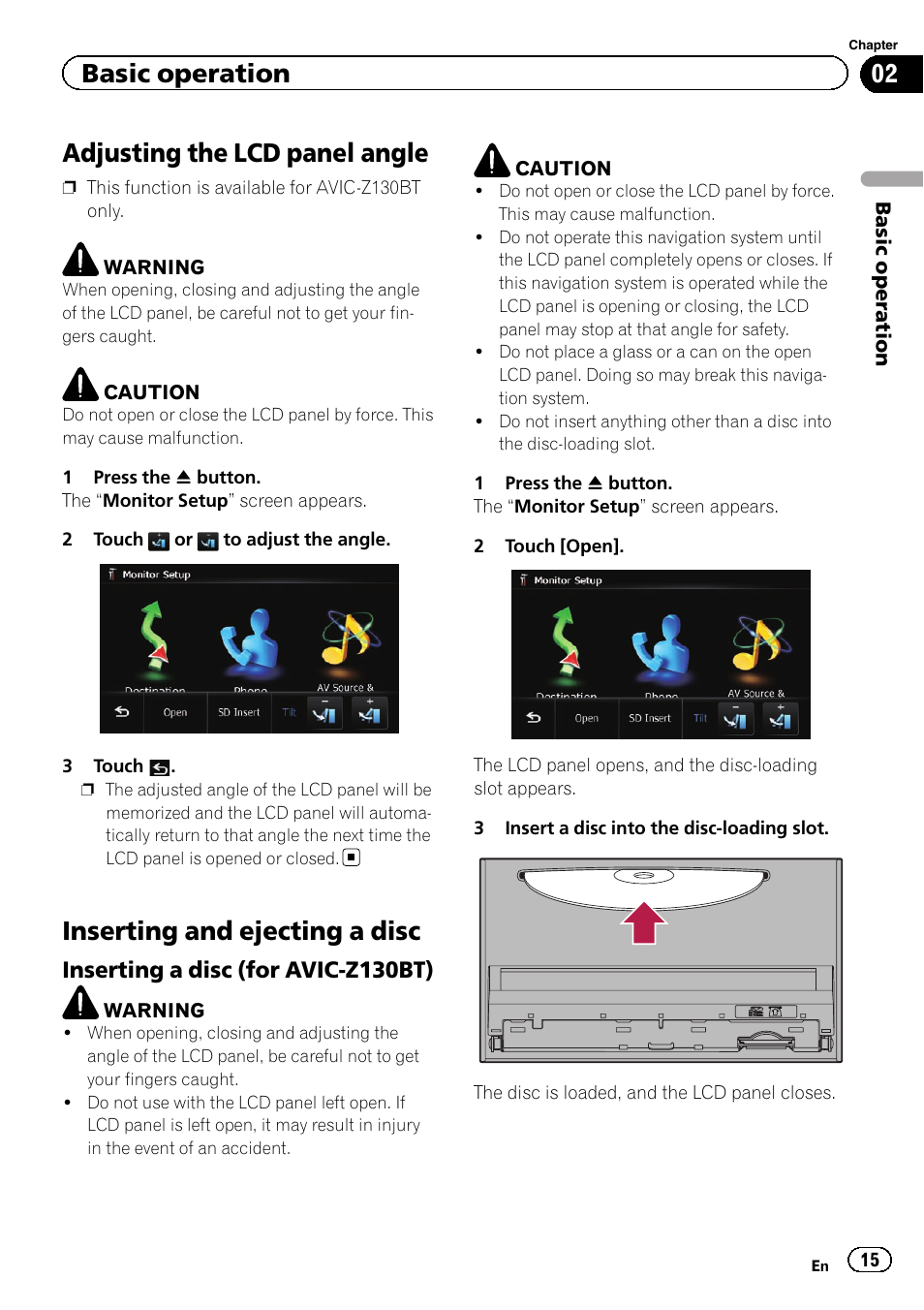 Adjusting the lcd panel angle, Inserting and ejecting a disc, Inserting a disc (for avic-z130bt) 15 | Inserting and ejecting, Basic operation, Inserting a disc (for avic-z130bt) | Pioneer SUPER TUNER IIID AVIC-X9310BT User Manual | Page 15 / 232