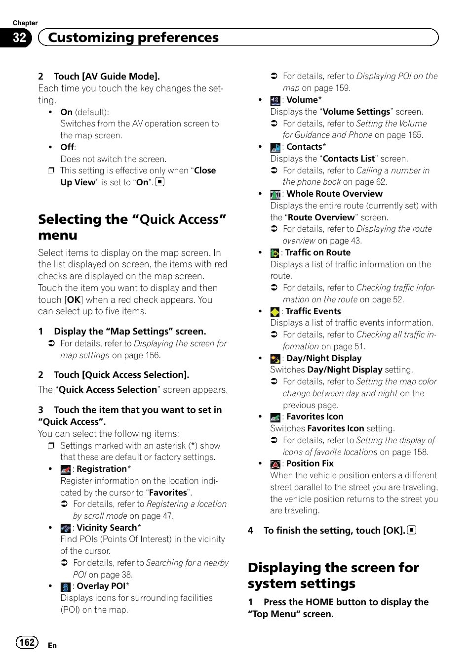 Selecting the, Quick access” menu 162, Displaying the screen for system | Settings, Selecting the “quick ac, Cess, Selecting the “quick, Access, Selecting the “quick access” menu, Displaying the screen for system settings | Pioneer SUPER TUNER IIID AVIC-X9310BT User Manual | Page 162 / 232