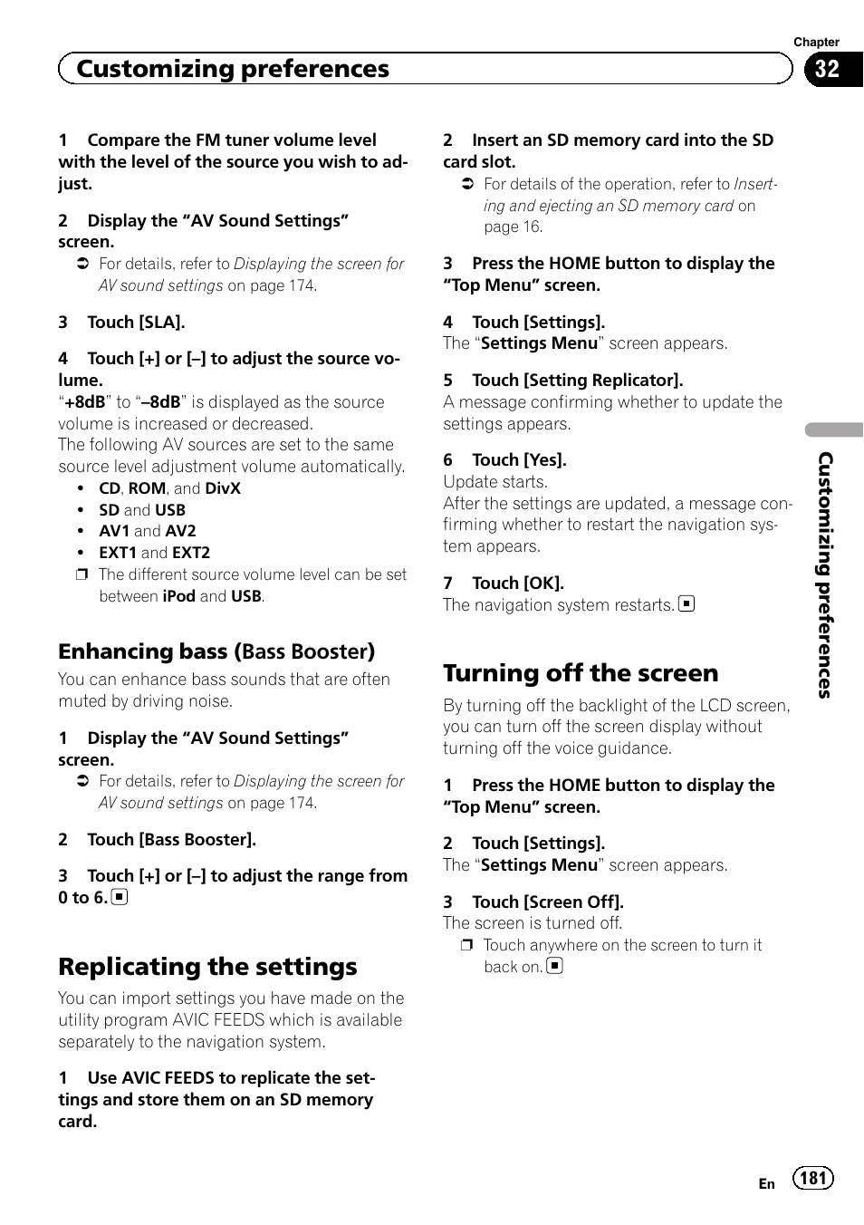 Enhancing bass (bass booster) 181, Replicating the settings, Turning off the screen | Customizing preferences, Enhancing bass (bass booster) | Pioneer SUPER TUNER IIID AVIC-X9310BT User Manual | Page 181 / 232