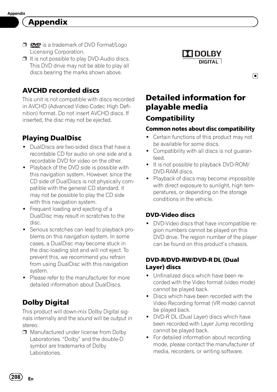 Avchd recorded discs 208, Playing dualdisc 208, Dolby digital 208 | Detailed information for playable media, Compatibility 208, Appendix, Avchd recorded discs, Playing dualdisc, Dolby digital, Compatibility | Pioneer SUPER TUNER IIID AVIC-X9310BT User Manual | Page 208 / 232