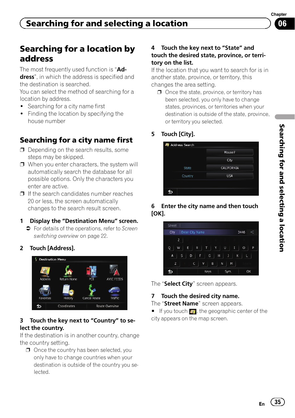 Searching for a location by address, Searching for a city name first 35, Searching for and selecting a location | Searching for a city name first | Pioneer SUPER TUNER IIID AVIC-X9310BT User Manual | Page 35 / 232