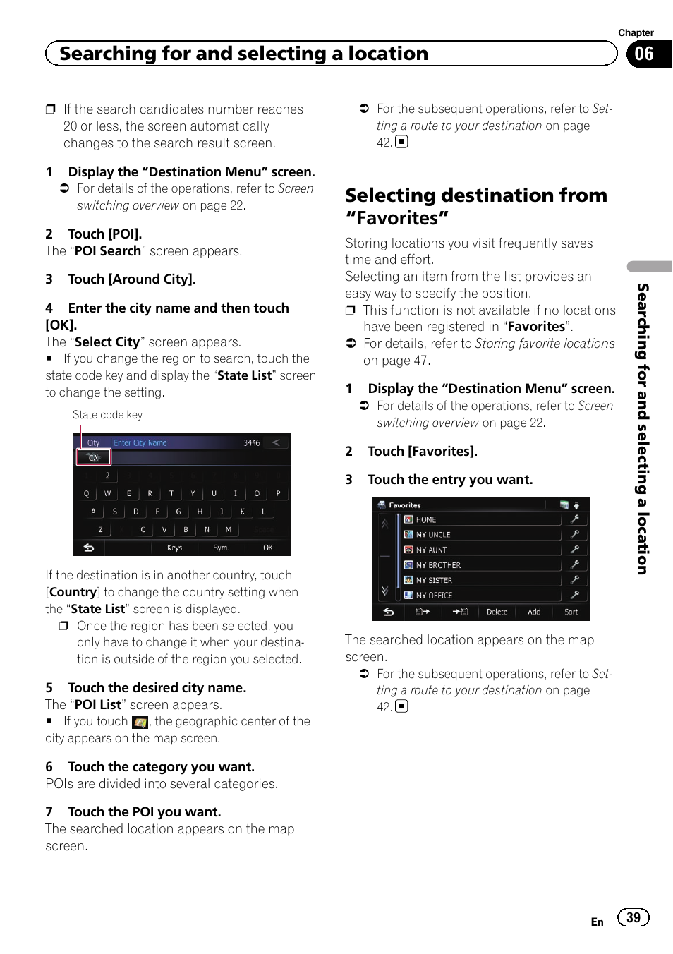 Selecting destination from, Favorites” 39, Selecting destination from “favorites | Searching for and selecting a location | Pioneer SUPER TUNER IIID AVIC-X9310BT User Manual | Page 39 / 232