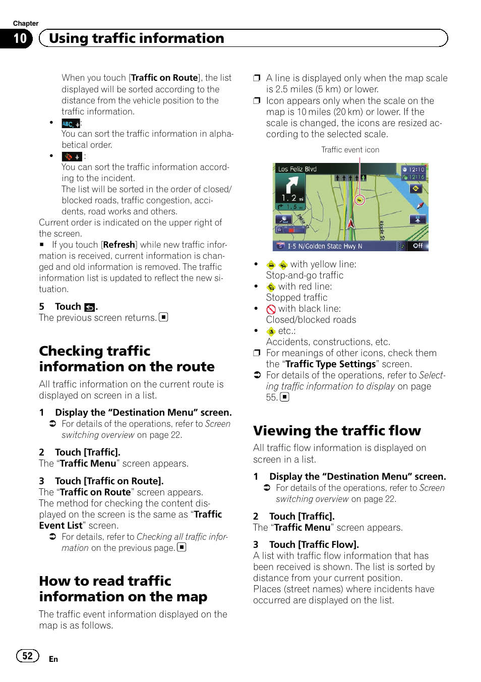 Checking traffic information on the, Route, How to read traffic information on the | Viewing the traffic flow, How to read traffic infor, Checking traffic information on the route, How to read traffic information on the map, 10 using traffic information | Pioneer SUPER TUNER IIID AVIC-X9310BT User Manual | Page 52 / 232