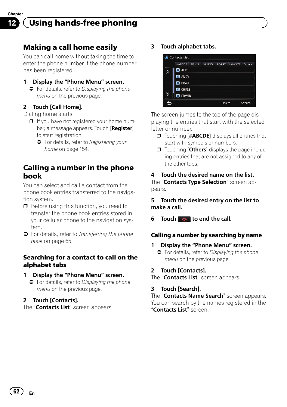 Making a call home easily 62, Calling a number in the phone, Book | Calling a number in the, 12 using hands-free phoning, Making a call home easily, Calling a number in the phone book | Pioneer SUPER TUNER IIID AVIC-X9310BT User Manual | Page 62 / 232