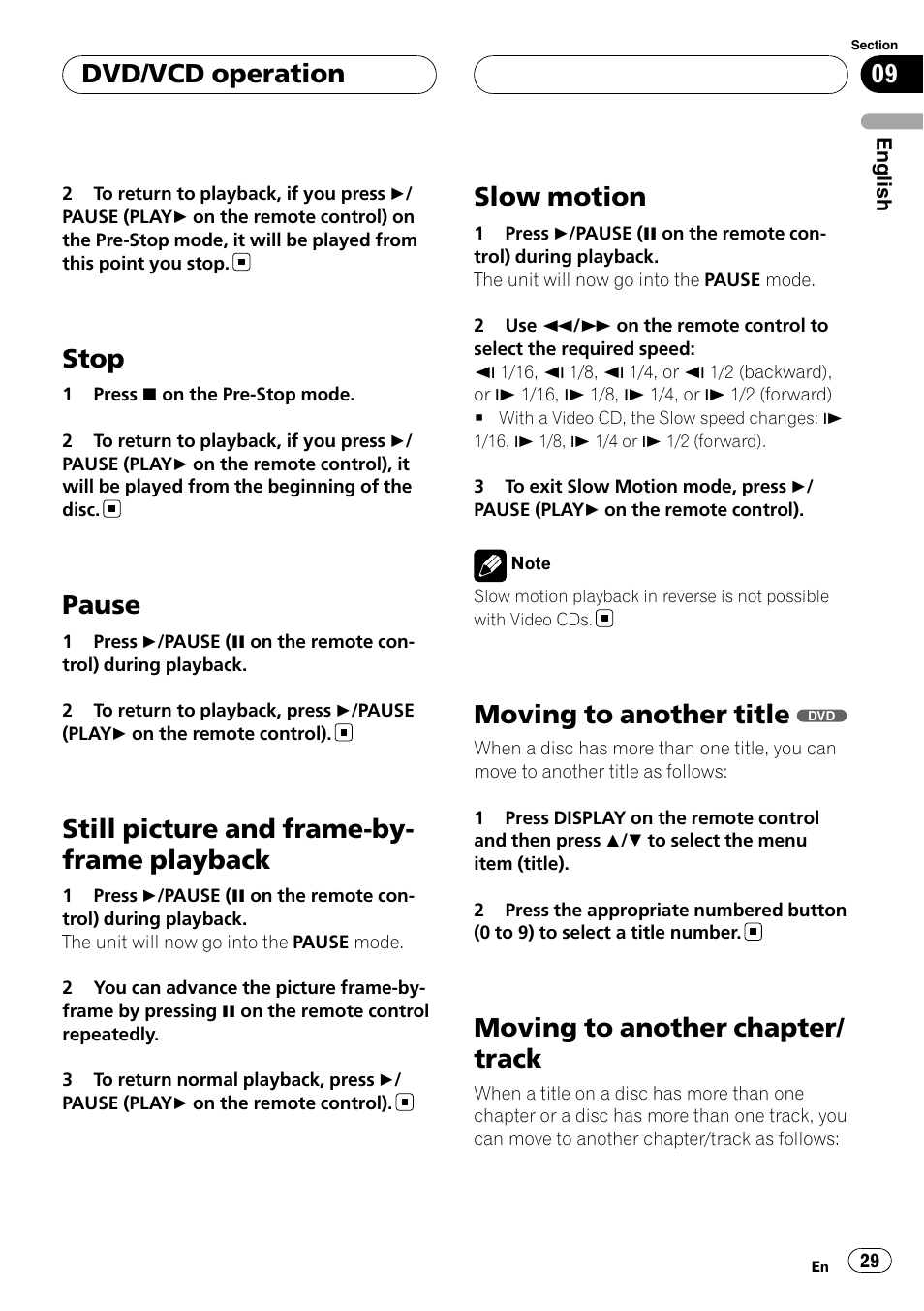 Stop, Pause, Still picture and frame-by-frame | Playback, Slow motion, Moving to another title, Moving to another chapter/track, Still picture and frame-by- frame playback, Moving to another chapter/ track, Dvd/vcd operation | Pioneer DVH-3950MP User Manual | Page 29 / 154