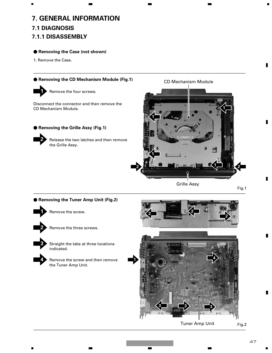 General information, 1 diagnosis, 1 disassembly | 1 diagnosis 7.1.1 disassembly | Pioneer DEH-1510XU/EE User Manual | Page 47 / 71