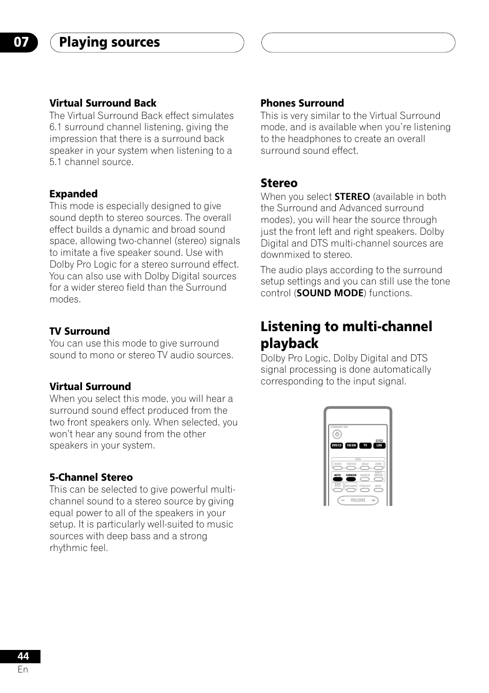 Stereo, Listening to multi-channel playback, Playing sources 07 | Virtual surround back, Expanded, Tv surround, Virtual surround, Channel stereo, Phones surround | Pioneer XV-DV505 User Manual | Page 44 / 76