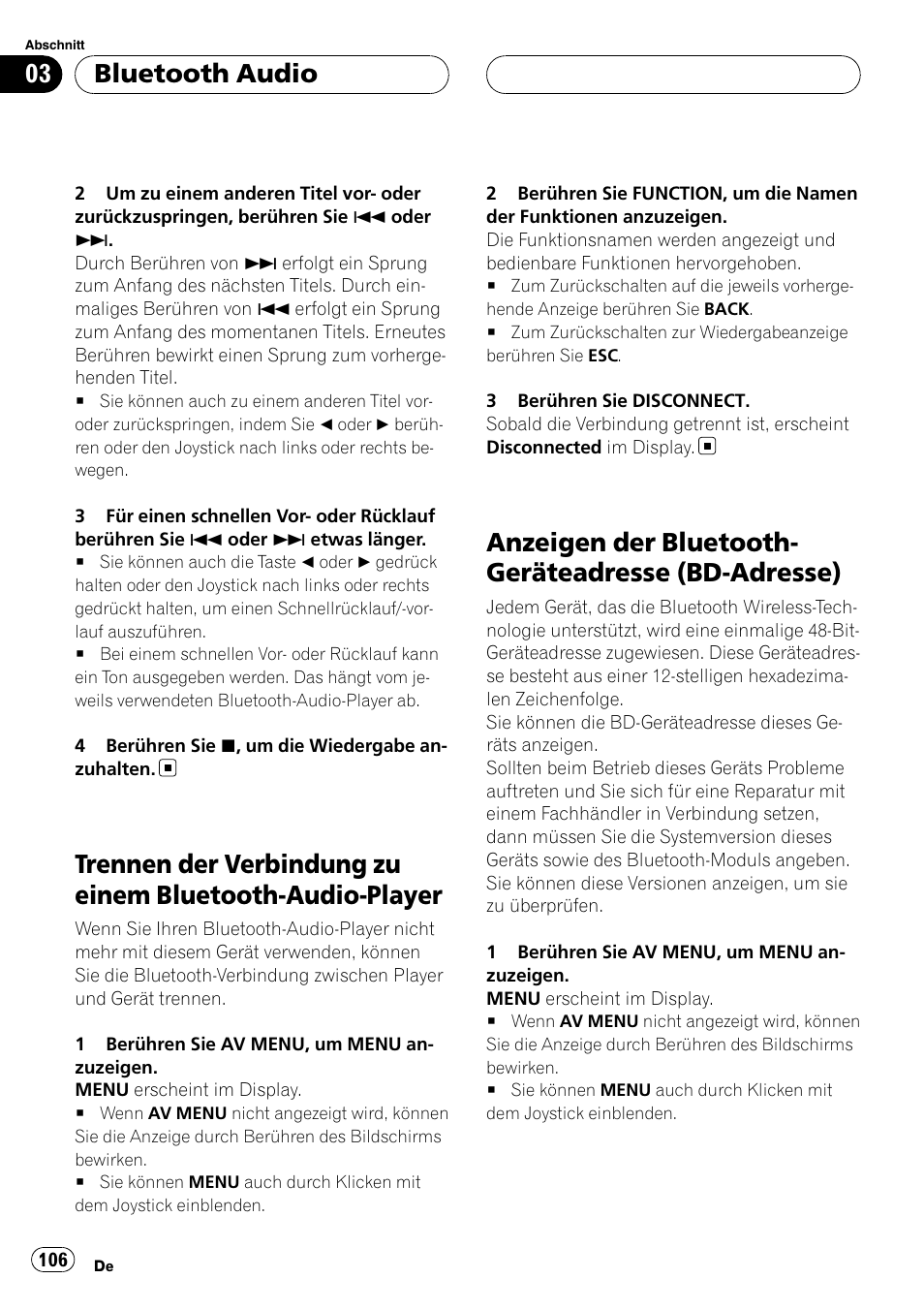 Trennen der verbindung zu einem bluetooth, Audio-player, Anzeigen der bluetooth-geräteadresse (bd | Adresse), Anzeigen der bluetooth- geräteadresse (bd-adresse), Bluetooth audio | Pioneer CD-BTB20 User Manual | Page 106 / 169