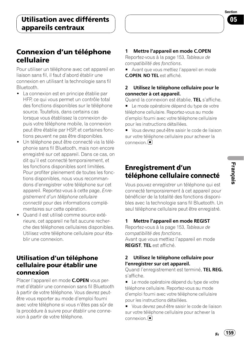 Connexion d, Un téléphone cellulaire 159, Utilisation d’un téléphone cellulaire | Pour établir une connexion, Enregistrement d, Un téléphone cellulaire, Connecté, Connexion d ’un téléphone cellulaire, Enregistrement d ’un téléphone cellulaire connecté, Utilisation avec différents appareils centraux | Pioneer CD-BTB20 User Manual | Page 159 / 169