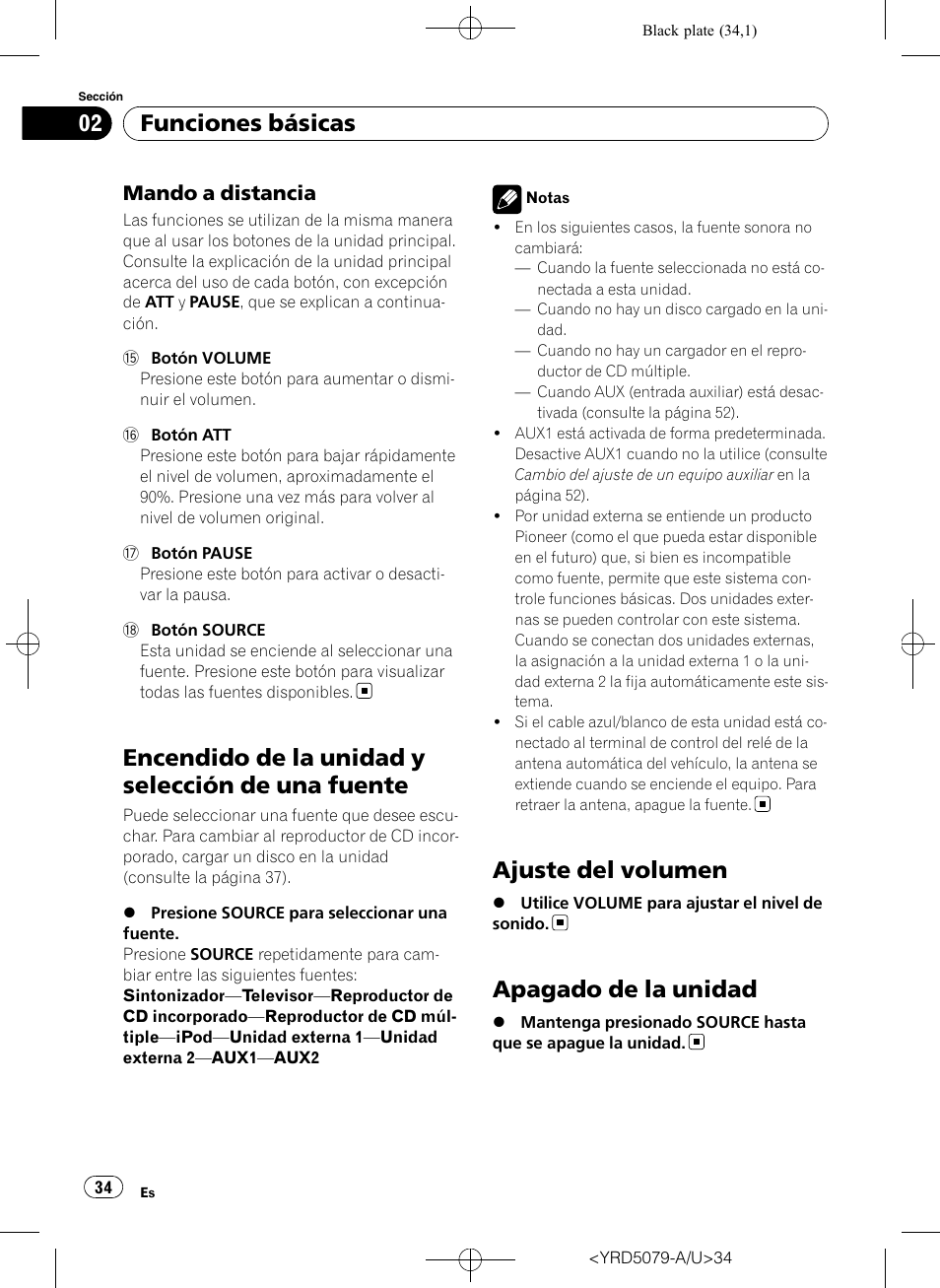 Mando a distancia 34, Encendido de la unidad y selección de una, Fuente | Ajuste del volumen, Apagado de la unidad, Encendido de la unidad y selección de una fuente, Funciones básicas, Mando a distancia | Pioneer Super Tuner III D DEH-P3950MP User Manual | Page 34 / 92