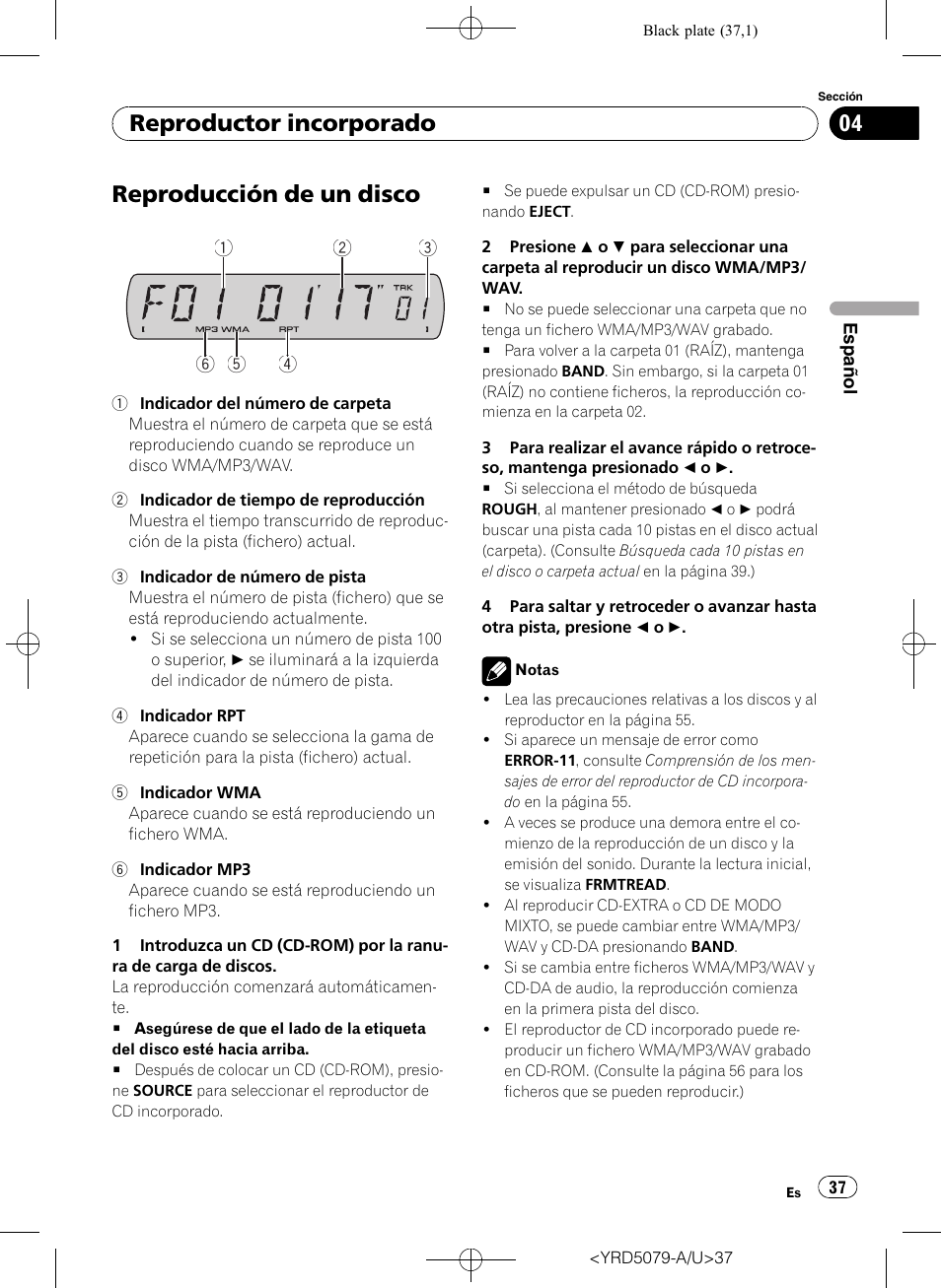 Reproductor incorporado reproducción de un disco, Reproducción de un disco, Reproductor incorporado | Pioneer Super Tuner III D DEH-P3950MP User Manual | Page 37 / 92