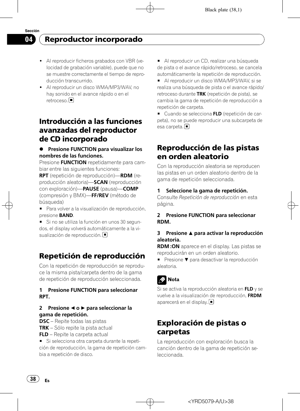 Introducción a las funciones avanzadas del, Reproductor de cd incorporado, Repetición de reproducción | Reproducción de las pistas en orden, Aleatorio, Exploración de pistas o carpetas, Reproducción de las pistas en orden aleatorio, Reproductor incorporado | Pioneer Super Tuner III D DEH-P3950MP User Manual | Page 38 / 92