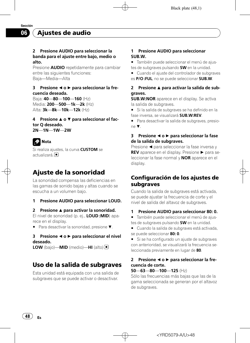 Ajuste de la sonoridad, Uso de la salida de subgraves, Configuración de los ajustes de | Subgraves, Ajustes de audio, Configuración de los ajustes de subgraves | Pioneer Super Tuner III D DEH-P3950MP User Manual | Page 48 / 92