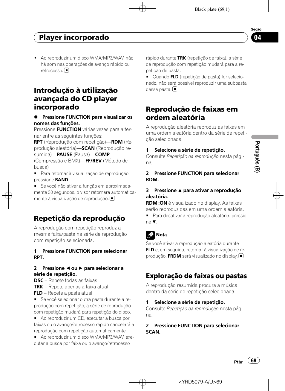 Introdução à utilização avançada do cd, Player incorporado, Repetição da reprodução | Reprodução de faixas em ordem, Aleatória, Exploração de faixas ou pastas, Reprodução de faixas em ordem aleatória | Pioneer Super Tuner III D DEH-P3950MP User Manual | Page 69 / 92