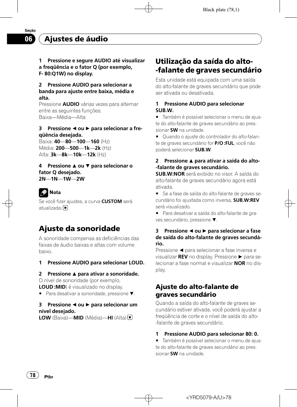 Ajuste da sonoridade, Utilização da saída do alto-falante de graves, Secundário | Ajuste do alto-falante de graves, Ajustes de áudio, Ajuste do alto-falante de graves secundário | Pioneer Super Tuner III D DEH-P3950MP User Manual | Page 78 / 92